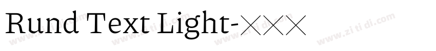 Rund Text Light字体转换